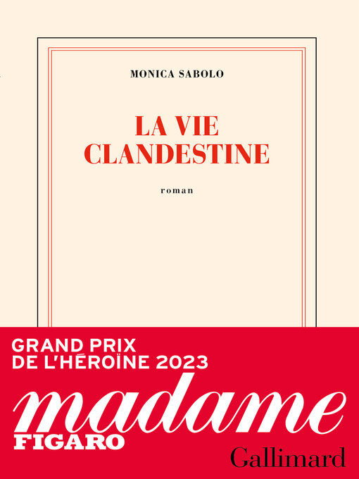 Title details for La vie clandestine by Monica Sabolo - Available